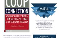 I tentacoli avvelenati di una economia parallela. COOP CONNECTION. Nessuno tocchi il SISTEMA