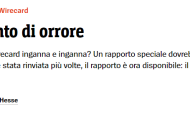 Wirecard - Federcontribuenti: ''anomalie criminali su Wirecard dallo scorso ottobre''  Dopo Wirecard 26 milioni di consumatori italiani temono di perdere i propri soldi.