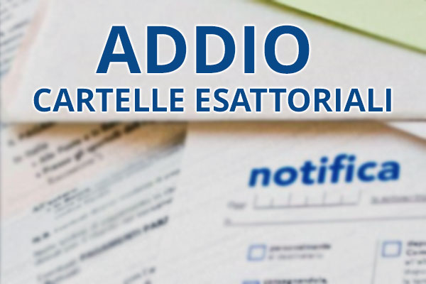 Addio Cartelle Esattoriali