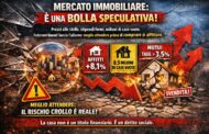 Immobiliare: il mercato è una bolla speculativa, meglio attendere prima di comprare o affittare