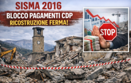 SISMA 2016: FEDERCONTRIBUENTI, VULNUS DEVASTANTE BLOCCO PAGAMENTI DA PARTE DI CDP