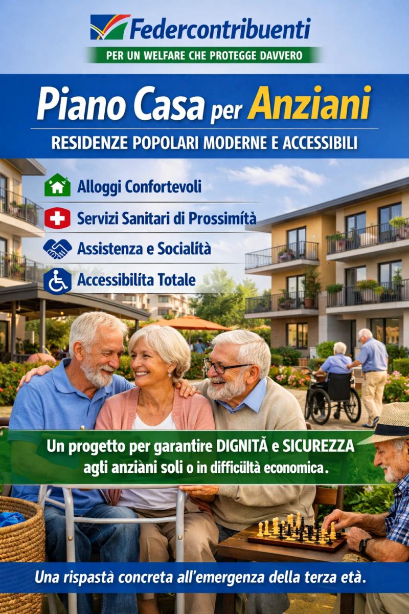 CASA: 5 MLN ANZIANI POVERI, PIANO NAZIONALE PER COSTRUIRE RESIDENZE POPOLARI