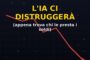 L'INTELLIGENZA ARTIFICIALE CI DISTRUGGERÀ TUTTI